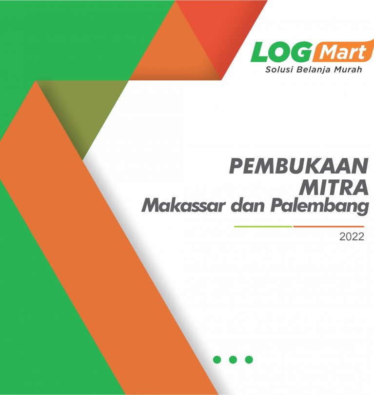 Registrasi Logmart Makassar dan Palembang Telah Dibuka